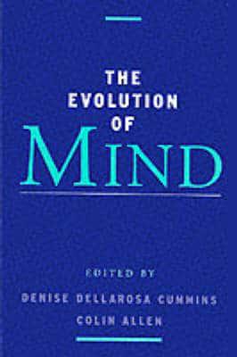 The Evolution of Mind