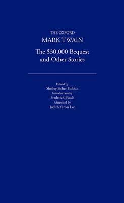The $ 30,000 Bequest and Other Stories