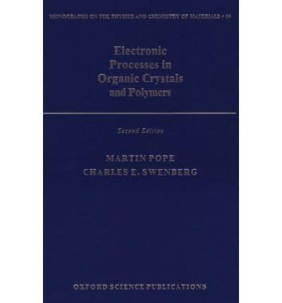 Electronic Processes in Organic Crystals and Polymers