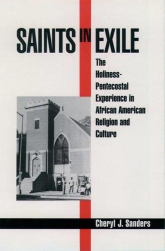 Saints in Exile: The Holiness-Pentecostal Experience in African American Religion and Culture