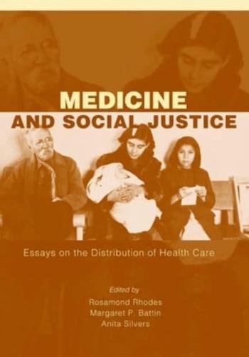 Medicine and Social Justice