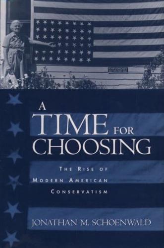 A Time for Choosing: The Rise of Modern American Conservation