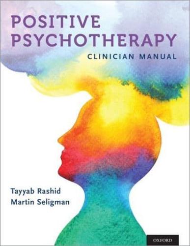 Positive Psychotherapy. Clinician Manual