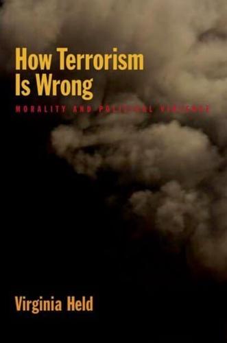 How Terrorism Is Wrong: Morality and Political Science