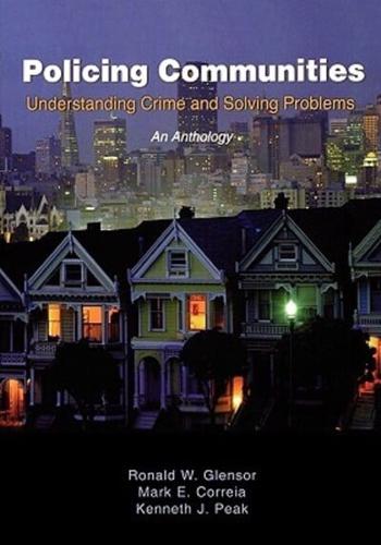 Policing Communities: Understanding Crime and Solving Problems