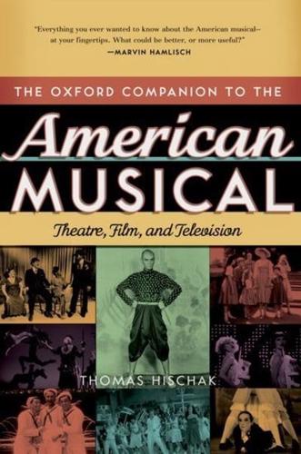 The Oxford Companion to the American Musical