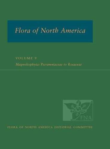 FNA. Volume 9 Magnoliophyta - Picramniaceae to Rosaceae