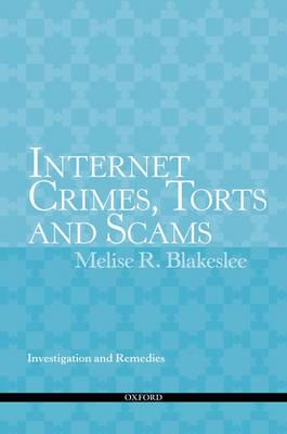 Internet Crimes, Torts, and Scams