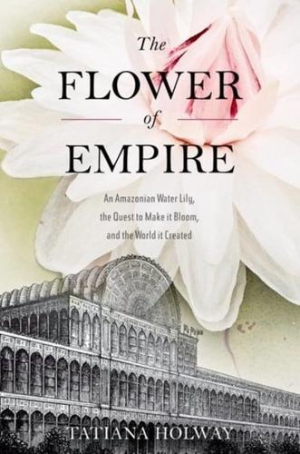 The Flower of Empire