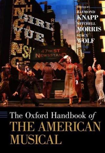 The Oxford Handbook of the American Musical