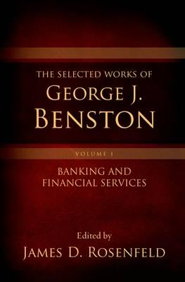 The Selected Works of George J. Benston