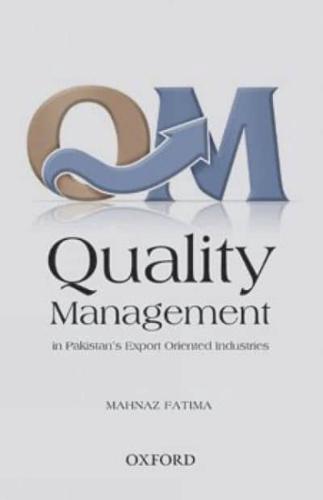 Quality Management in Pakistan's Export Oriented Industries