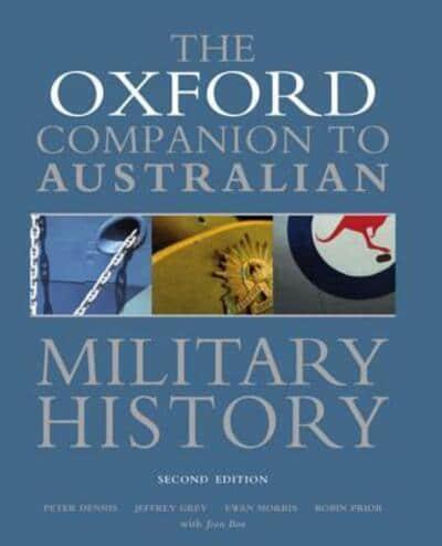 The Oxford Companion to Australian Military History