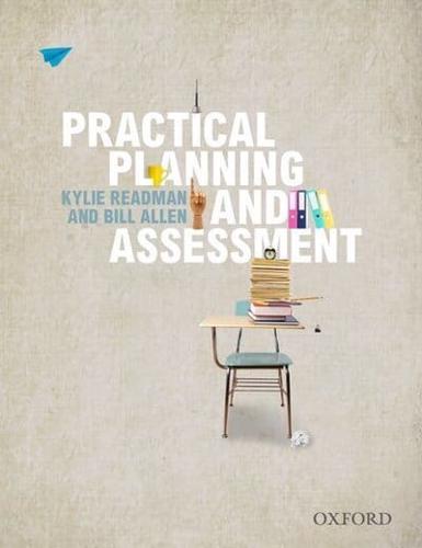 Practical Planning and Assessment