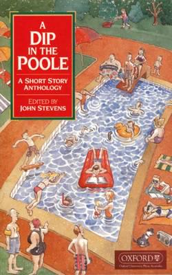 A Dip in the Poole. A Short Story Anthology