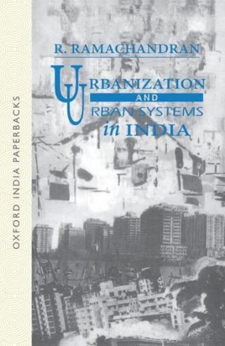 Urbanization and Urban Systems in India
