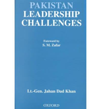 Pakistan Leadership Challenges