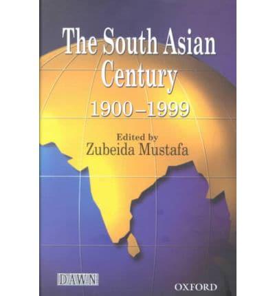 The South Asian Century, 1900-1999