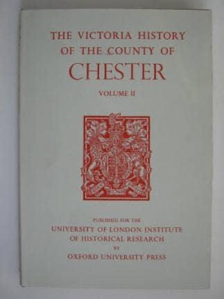 A History of the County of Chester. Vol.2
