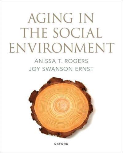 Aging in the Social Environment
