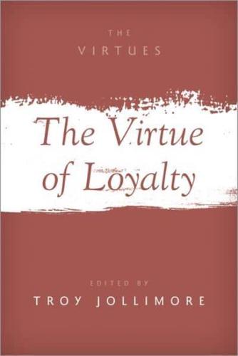 The Virtue of Loyalty