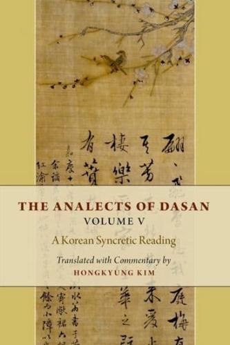 The Analects of Dasan Volume 5