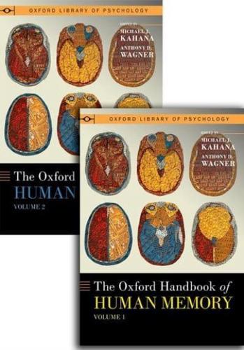 The Oxford Handbook of Human Memory