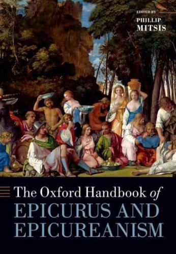 Oxford Handbook of Epicurus and Epicureanism