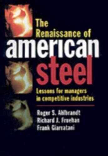 The Transformation of the American Steel Industry
