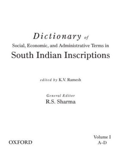 Dictionary of Social, Economic, and Administrative Terms in South Indian Inscriptions