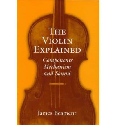 The Violin Explained