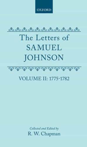 The Letters of Samuel Johnson With Mrs. Thrale's Genuine Letters to Him