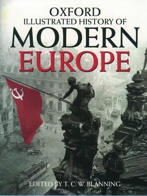 The Oxford Illustrated History of Modern Europe