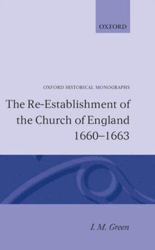 The Re-Establishment of the Church of England, 1660-1663