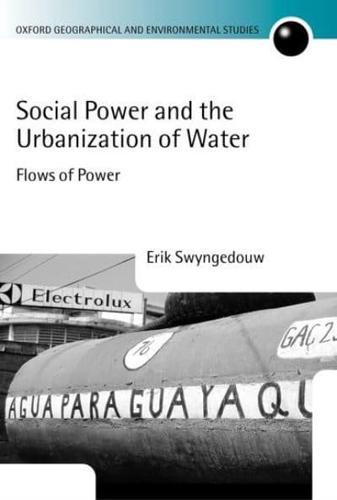 Social Power and the Urbanization of Water