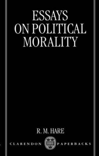Essays on Political Morality