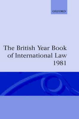 The British Year Book of International Law 1981