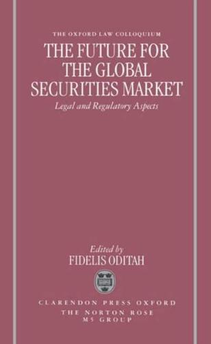 The Future for the Global Securities Market