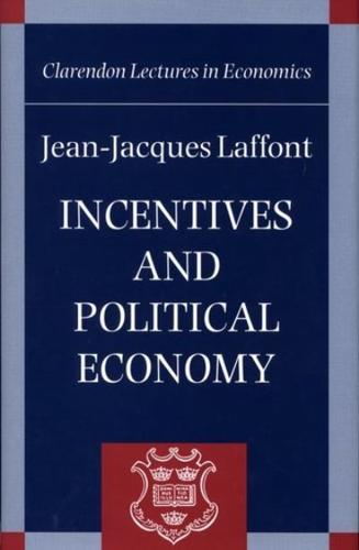 Incentives and Polical Economy