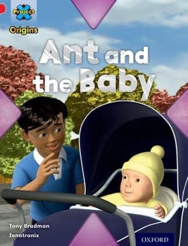 Ant and the Baby