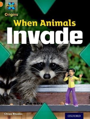 When Animals Invade