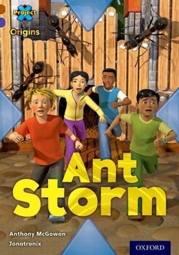 Ant Storm