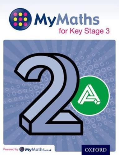 MyMaths for Key Stage 3. Student Book 2A