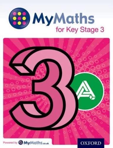 MyMaths for Key Stage 3. Student Book 3A