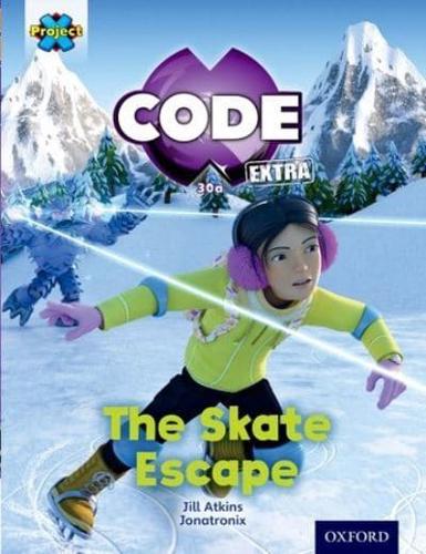 The Skate Escape