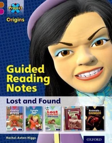 Lost and Found. Guided Reading Notes