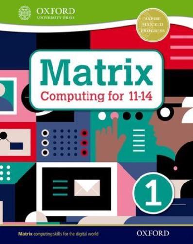 Matrix Computing for 11-14. Student Book 1