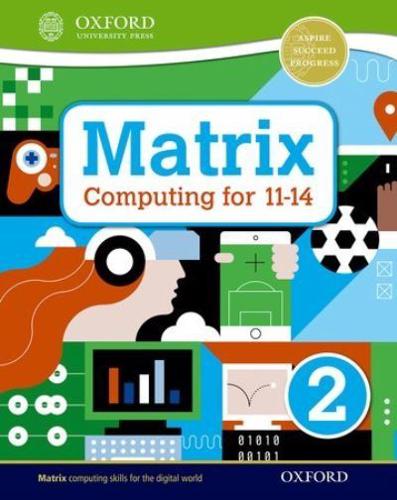 Matrix Computing for 11-14. Student Book 2