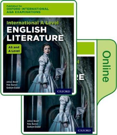 English Literature for Oxford International AQA Examinations. International A Level Student Book