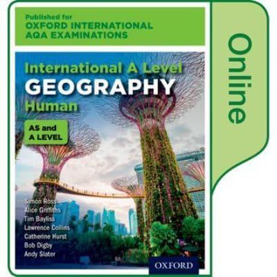 International A Level Human Geography for Oxford International AQA Examinations